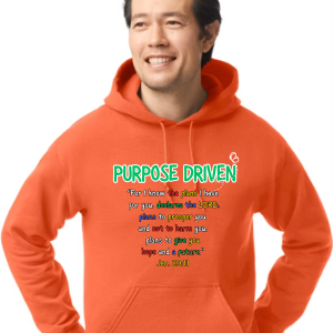 Purpose-Driven Hoodie (comes in multiple colors)